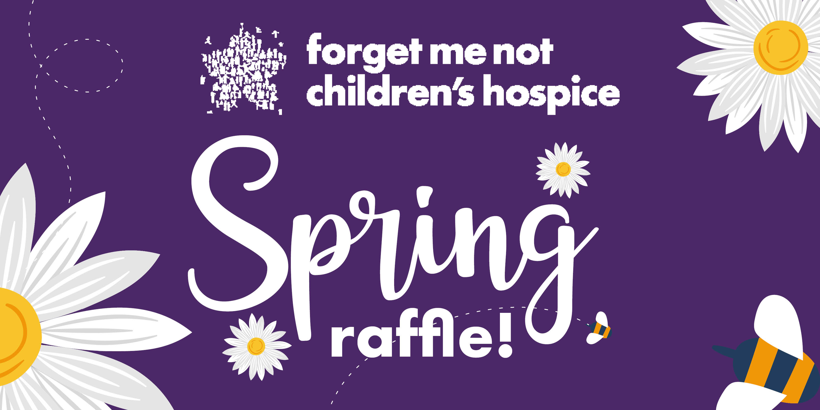 Forget Me Not Children&#39;s Hospice Spring Raffle